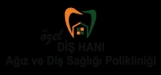 Özel Diş Hanı Ağız ve Diş Sağlığı Polikliniği
